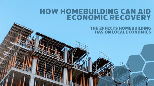 homebuilding can aid economic recovery